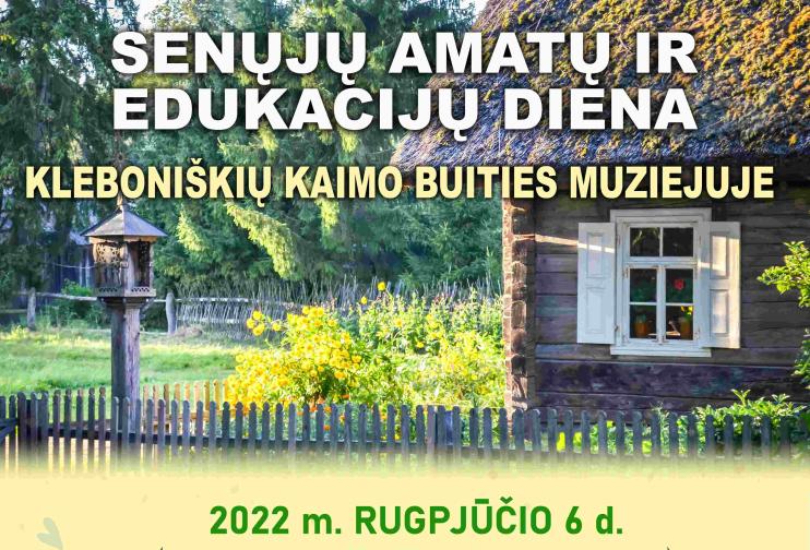 KLEBONIŠKIŲ KAIMO BUITIES MUZIEJUJE VĖL DARBUOSIS AMATININKAI IR EDUKATORIAI