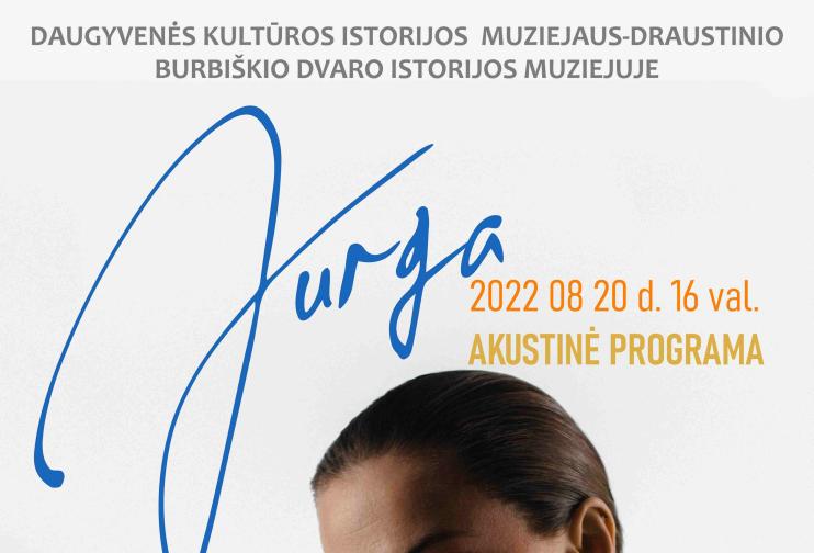 Jurgos Šeduikytės koncertas Burbiškio dvare