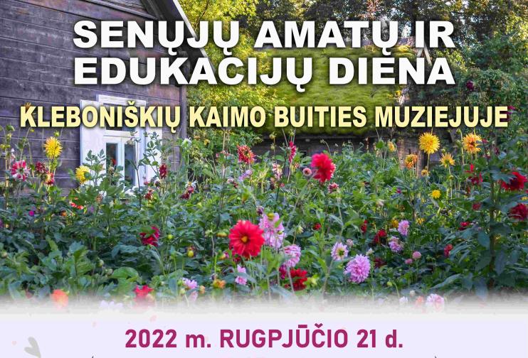 Senųjų amatų ir edukacijų diena Kleboniškių kaimo buities muziejuje