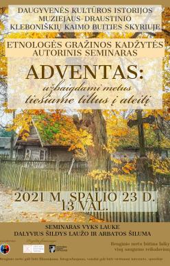GRAŽINOS KADŽYTĖS SEMINARAS APIE ADVENTĄ