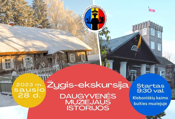 ŽYGEIVIAI KVIEČIAMI Į ŽYGĮ-EKSKURSIJĄ „DAUGYVENĖS MUZIEJAUS ISTORIJOS“