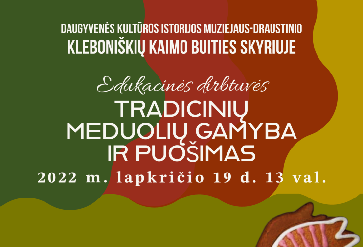 Edukacinės dirbtuvės „Tradicinių meduolių gamyba ir puošimas“