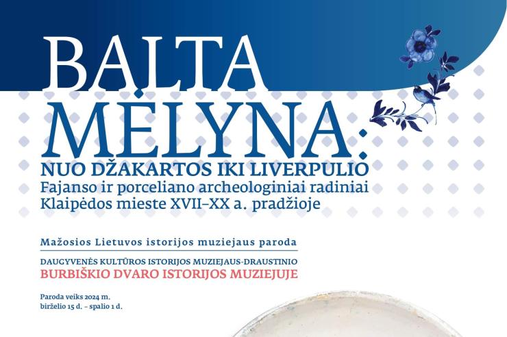 0001_balta-melyna-archeologijos-dienu-paroda-plakatas-a3-pataisytas_page-0001_1719991391-e0f244c8522e95ff6f1a51ef7af77362.jpg