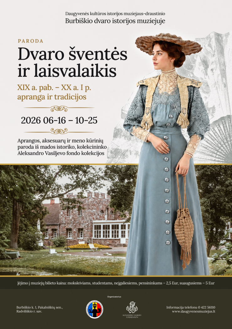 Paroda „Dvaro šventės ir laisvalaikis. XIX a. pab. – XX a. I p. apranga ir tradicijos“