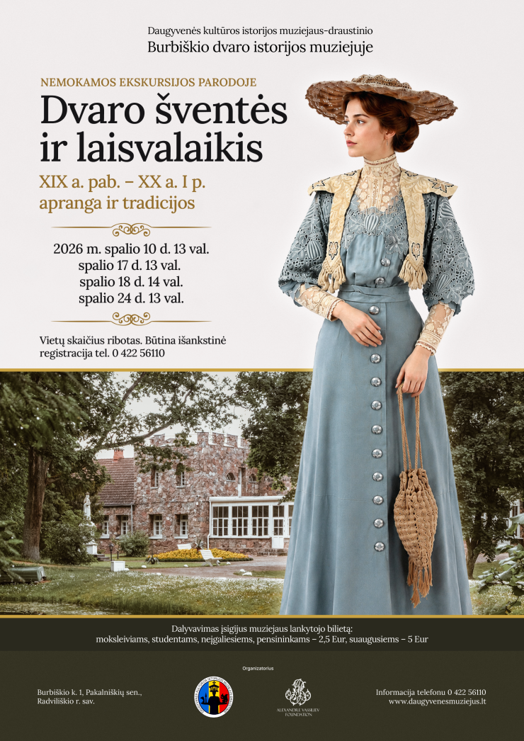 Ekskursijos parodoje „Dvaro šventės ir laisvalaikis. XIX a. pab. – XX a. I p. apranga ir tradicijos“