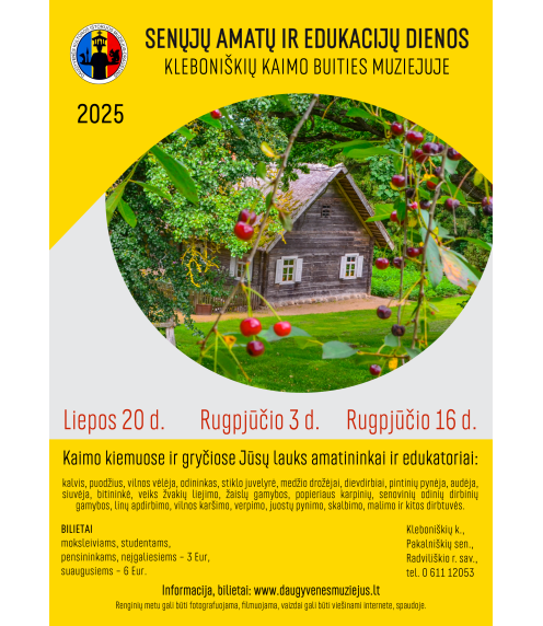 Senųjų amatų ir edukacijų dienos Kleboniškių kaimo buities muziejuje