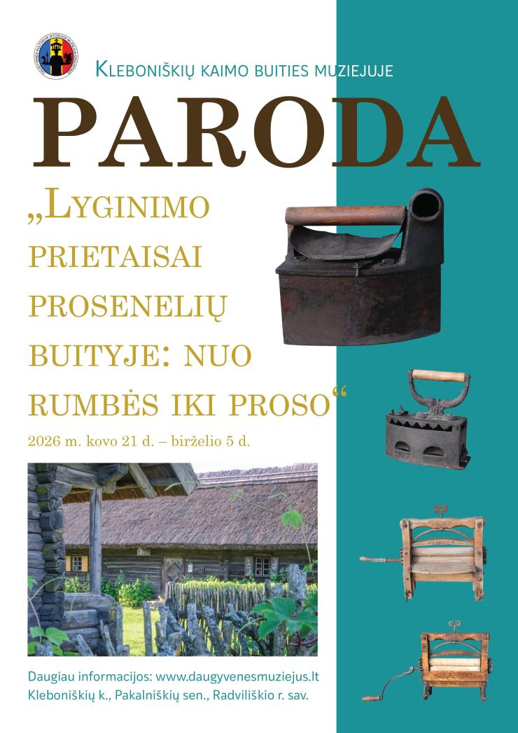 Paroda „Lyginimo prietaisai prosenelių buityje: nuo rumbės iki proso“ 