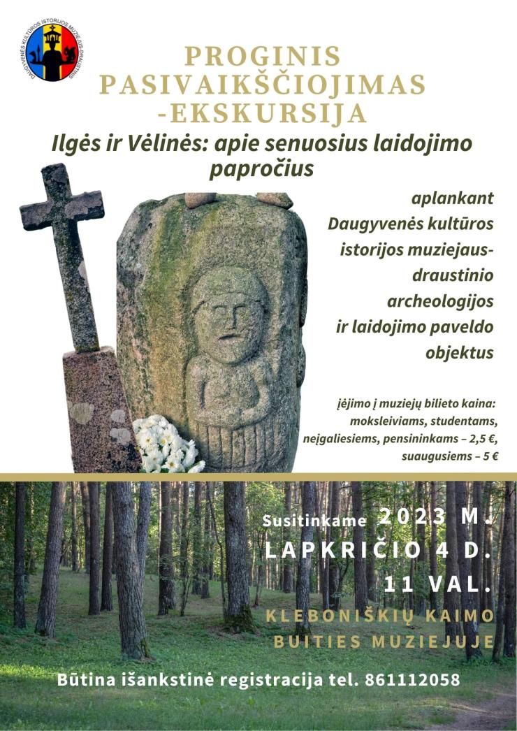 Pasivaikščiojimas-ekskursija „Ilgės ir Vėlinės: apie senuosius laidojimo papročius“