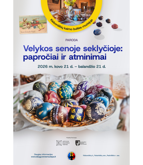 Paroda „Velykos senoje seklyčioje: papročiai ir atminimai“